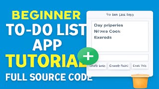 Beginner-Friendly To-Do List App Tutorial | Full Source Code Included!