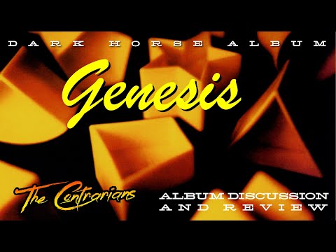 The Contrarians Panel: Dark Horse Album - Genesis S/T (1983)
