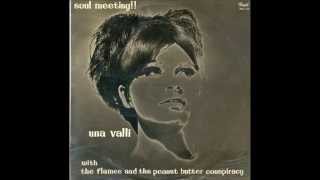 Una Valli - Take me for a little while