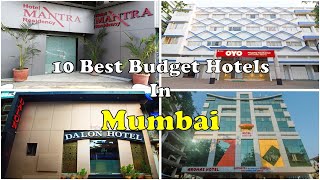 10 Best Budget Hotels In Mumbai Near Railway Station | मुंबई में सस्ते होटल