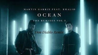 Martin Garrix feat. Khalid — Ocean (Don Diablo Remix)