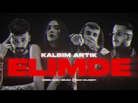 Ceren Sagu x Heijan x Ati242 x Halodayı - KALBİM ARTIK ELİMDE 💔