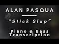 Alan Pasqua - Stick Slap (Piano & Bass Transcription) (Updated)