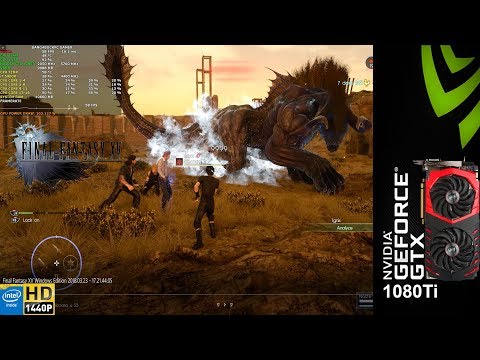 Final Fantasy XV Windows Edition Max Settings 1440P | GTX 1080 Ti | i7 5960X 4.4GHz