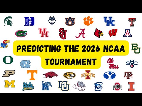 Predicting the 2026 NCAA Tournament