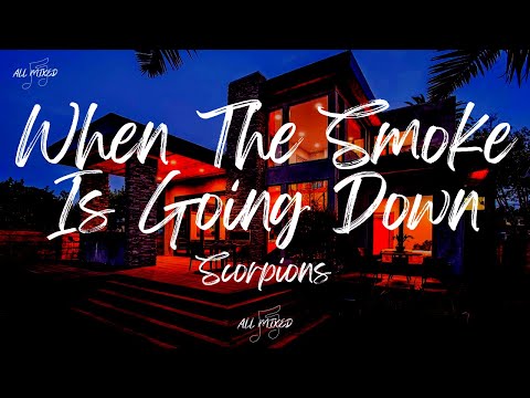 Scorpions - When The Smoke Is Going Down (Lyrics)