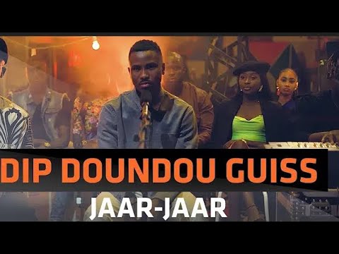 Dip doundou guiss ft Toomani Jaar Jaar (Lyrics ) (Sénégal prod)