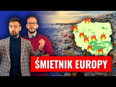 Polska - ŚMIETNIK EUROPY (NIELEGALNE WYSYPISKA)
