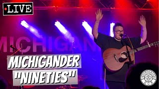 Michigander "Nineties" (Acoustic) LIVE