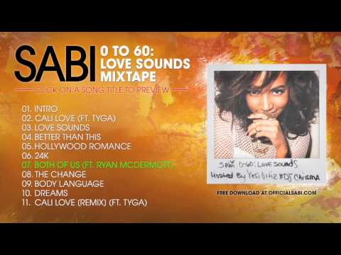 Sabi - 0-60: Love Sounds [MIXTAPE PLAYBACK]