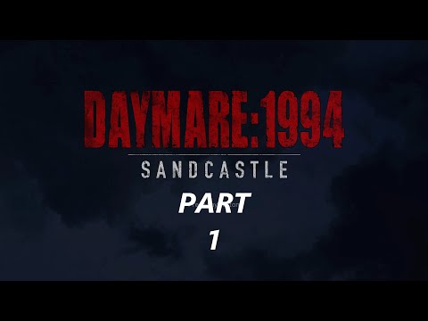 DAYMARE 1994 SANDCASTLE Walkthrough gameplay part 1 - WHAT IS THIS PLACE - No commentary