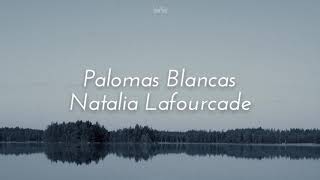 Natalia Lafourcade | Palomas blancas