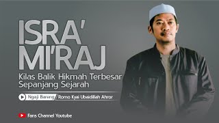 Download lagu ISRA' MI'RAJ TEMBORO • Mengulas Hikmah Terbesar dalam Peringatan Isro' Mi'roj • KH Ubaidillah Ahror mp3