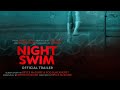 Night Swim | Official Trailer (Universal Studios) - HD