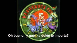 Dangerous Toys -  Oh well, so what! subtitulado