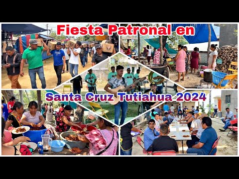 Celebración fiesta patronal 2024 en Santa Cruz Tutiahua Santa María Zacatepec Oaxaca
