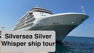 Silversea Silver Whisper Ship Tour