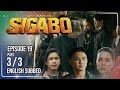 Coco Martin S Sigabo Episode 19 3 3 July 16 2026 With English Subs