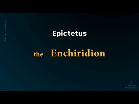 Epictetus'the Enchiridion, read  in reconstructed Ancient Attic Greek by Ioannis Stratakis