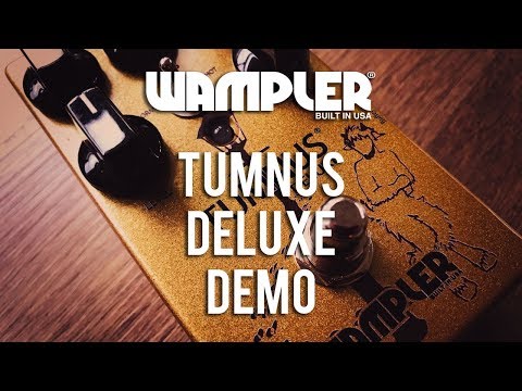 Wampler: TUMNUS DELUXE - Demo