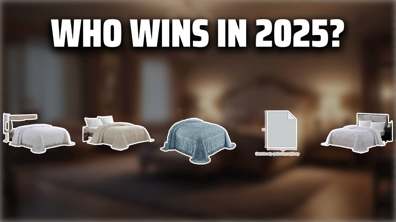 The Top 5 Best Chenille Bedspreads in 2025 - Must Watch Before Buying!