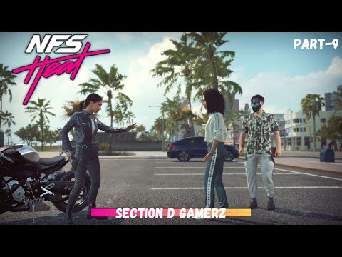 NFS Heat🔥- Walkthrough Part - 9 || 3 Missions - Friend in Need, Proposition, Sink or Swim