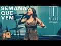 Pitty - Semana Que Vem (ACNXX Ao Vivo em Salvador)