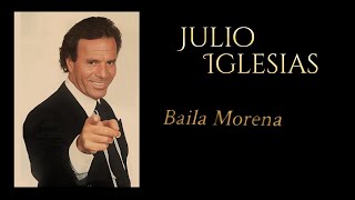 Download lagu Julio Iglesias - Baila Morena (1995)  (Русский перевод) mp3