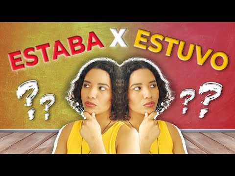 Estaba or Estuvo 🤔 Spanish Verbs Difference: Indefinido Vs Imperfecto