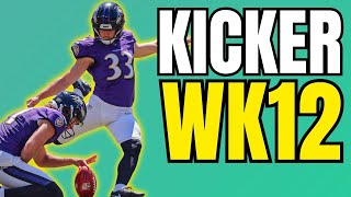 Week 12 Kicker Rankings: MUST-Start Streamers You Can’t Ignore!