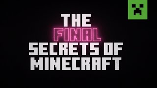 The FINAL Secrets of Minecraft!!