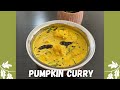 Kerala Style Pumpkin Curry l Quick and Simple Pumpkin Curry