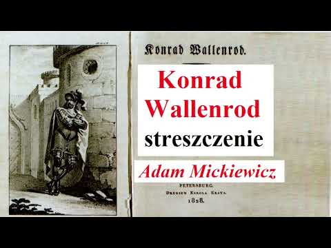 Konrad Wallenrod - streszczenie - Adam Mickiewicz