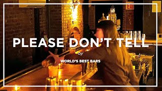 New York's PLEASE DON'T TELL Bar ★ World's Best Bars