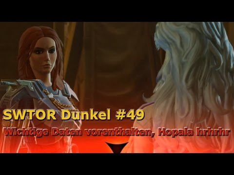 Let's Play - SWTOR [Dunkel] KOTFE #49 Wichtige Daten vorenthalten, Hopala hrhrhr [Deutsch]