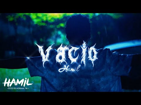 Hamil - Vacío (Visualizer) 