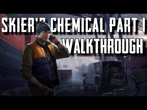 Escape From Tarkov - Skier's Quest - Chemical Part 1 : Complete Walkthrough