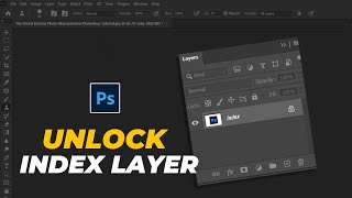 How to Unlock Index Layer in Photoshop 2024 | Photoshop Tutorial For Beginner
