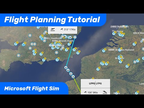 MSFS - Flight Planning Tutorial (World Map)