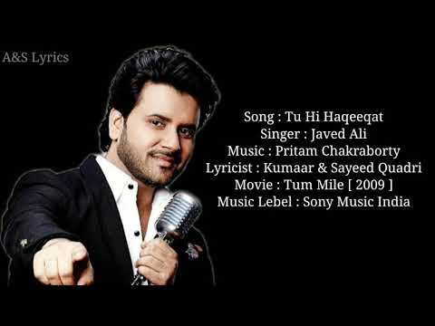 Tu Hi Haqeeqat Full Song With Lyrics by Javed Ali