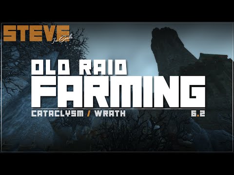 Old Raid Gold Farm [ Cata / Wrath ] - World of Warcraft - 6.2 | SteveinSocks |