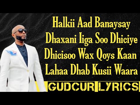 ISKALAAJI | DHAAWAC BAAN AHAYE | HEES CUSUB 2024 LYRICS