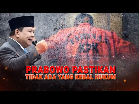 Prabowo Pastikan Tidak Ada yang Kebal Hukum 