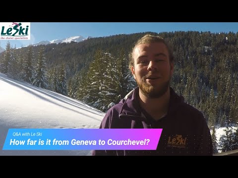 How far is it from Geneva airport to Courchevel?