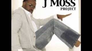 J Moss-Give You More