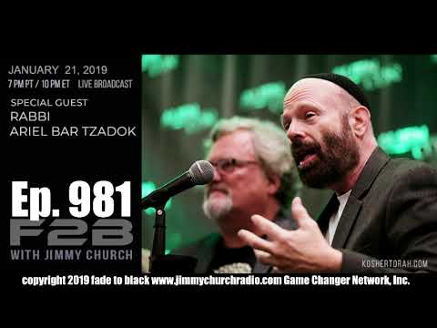 Ep. 981 FADE to BLACK Jimmy Church w/ Rabbi Ariel Bar Tzadok : Ancient Aliens : LIVE