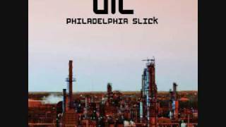 Philadelphia Slick - Oil