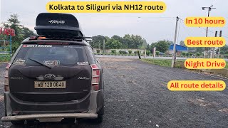 EP1 || Kolkata to Siliguri via NH12 in 10 hours 🚗 || Full Journey, Route & Highway Experience