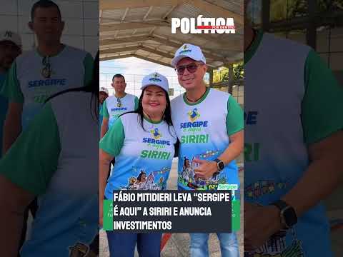 Fábio Mitidieri leva “Sergipe é Aqui” a Siriri e anuncia investimentos