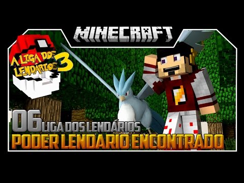 PODER LENDÁRIO ENCONTRADO - LIGA DOS LENDÁRIOS 3 ‹ 06 / Minecraft ›
